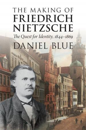 Cover of the book The Making of Friedrich Nietzsche by Veljko Vujačić