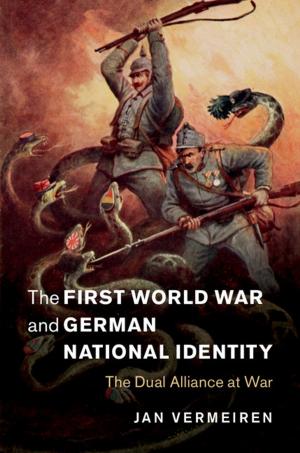 Cover of the book The First World War and German National Identity by Helen M. Alvaré