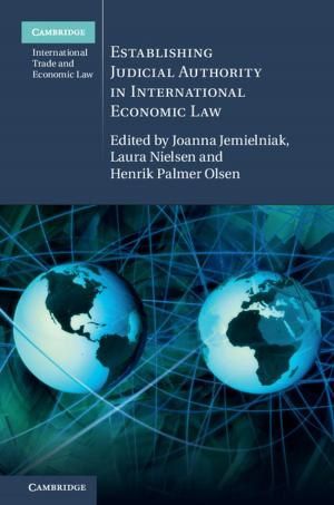 Cover of the book Establishing Judicial Authority in International Economic Law by Marc André Meyers, Krishan Kumar Chawla