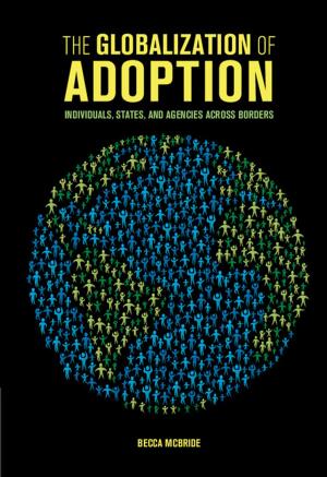 Cover of the book The Globalization of Adoption by Mary Buckley