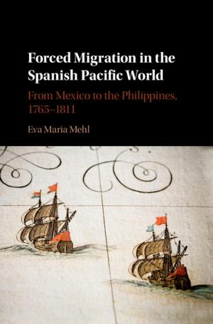 Cover of the book Forced Migration in the Spanish Pacific World by Stéphane Demri, Valentin Goranko, Martin Lange