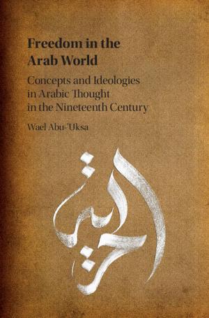 Cover of the book Freedom in the Arab World by Brenda Gayle Plummer