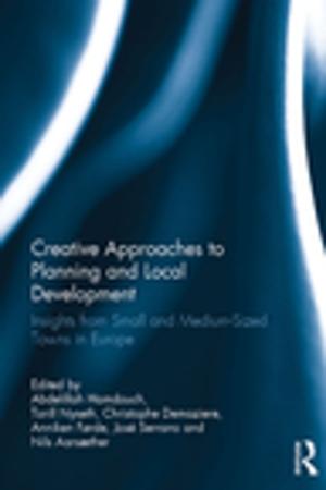 Cover of the book Creative Approaches to Planning and Local Development by Sarah Hill