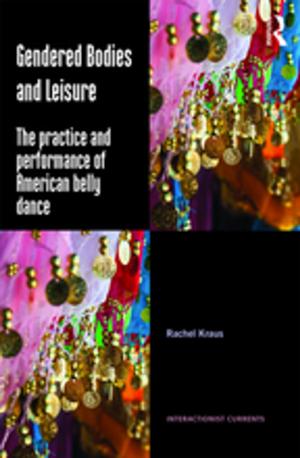 Cover of the book Gendered Bodies and Leisure by Carol Dougherty
