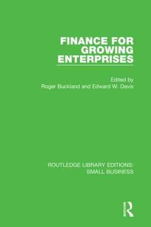 Cover of the book Finance for Growing Enterprises by Tim Clancey, Simon Mosley, John Spiller, Stephen Young