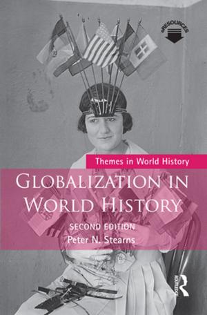 Cover of the book Globalization in World History by Gerald Bradley