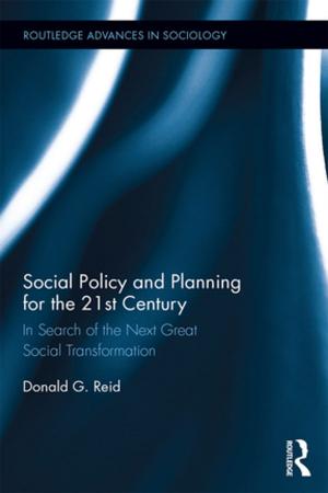 Cover of the book Social Policy and Planning for the 21st Century by Steven Pressman