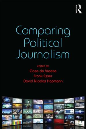 Cover of the book Comparing Political Journalism by Adele Pavlidis, Simone Fullagar