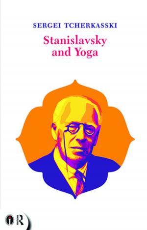Cover of the book Stanislavsky and Yoga by Michael Zwiers, Patrick J. Morrissette