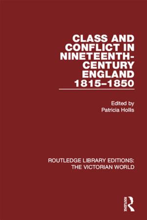 Cover of the book Class and Conflict in Nineteenth-Century England by Julian Warner