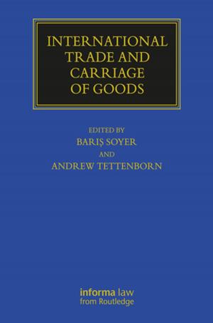 Cover of the book International Trade and Carriage of Goods by Robert A. Bickers, Rosemary Seton