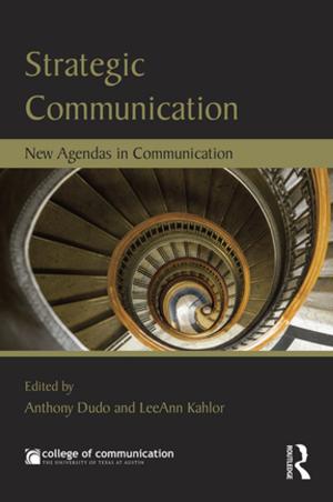 Cover of the book Strategic Communication by 