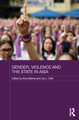 Cover of the book Gender, Violence and the State in Asia by John D Wright, Jane Singer