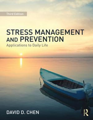 Cover of the book Stress Management and Prevention by Arif Dirlik