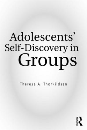 Cover of the book Adolescents' Self-Discovery in Groups by Linda Ioanna Kouvaras