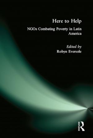 Cover of the book Here to Help: NGOs Combating Poverty in Latin America by Merry E. Wiesner