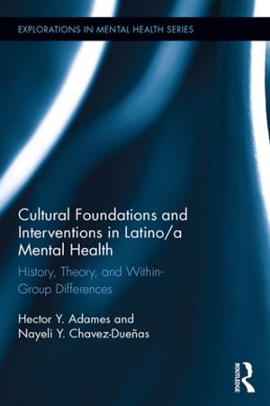 Cover of the book Cultural Foundations and Interventions in Latino/a Mental Health by 