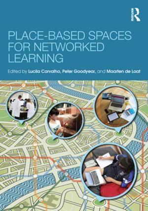 Cover of the book Place-Based Spaces for Networked Learning by 