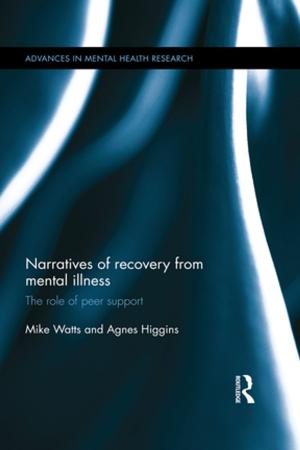 Cover of the book Narratives of Recovery from Mental Illness by Krastya Petkov, J E M Thirkell