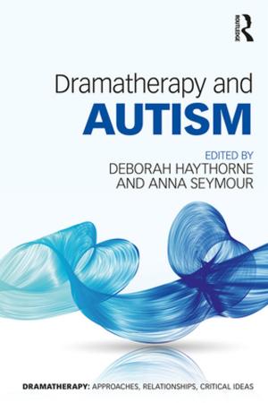 Cover of the book Dramatherapy and Autism by John Brown