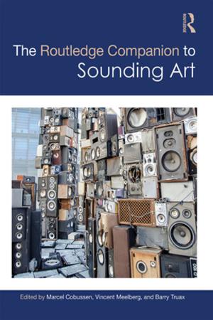 Cover of the book The Routledge Companion to Sounding Art by Tiffany Stern