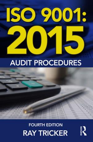 Cover of the book ISO 9001:2015 Audit Procedures by Joanne Lunn Brownlee, Eva Johansson, Susan Walker, Laura Scholes
