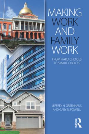 Book cover of Making Work and Family Work