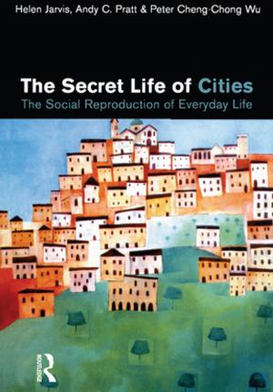 Cover of the book The Secret Life of Cities by Jonathan Savage, William Evans
