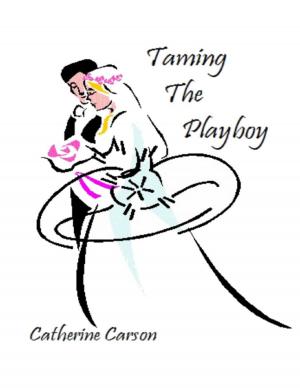 Cover of the book Taming the Playboy by Zagham Shebaz Karim