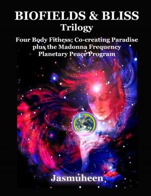 Cover of the book Biofields & Bliss Trilogy by Carolyn Gage