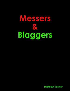 Cover of the book Messers & Blaggers by Timothy Gaddo