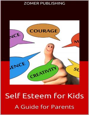 Book cover of Self Esteem for Kids: A Guide for Parents