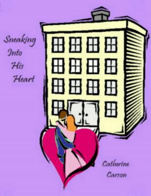 Cover of the book Sneaking Into His Heart by Susan Hart