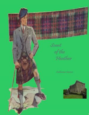 Cover of the book Scent of the Heather by Doreen Milstead