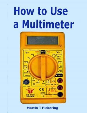 Cover of the book How to Use a Multimeter by Lucy May Simister
