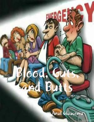 Cover of the book Blood, Guts, and Butts by Michael Cimicata