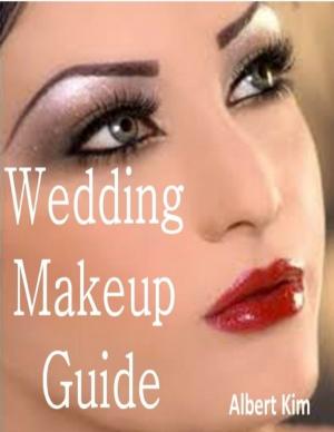 Cover of the book Wedding Makeup Guide by Bob Oros