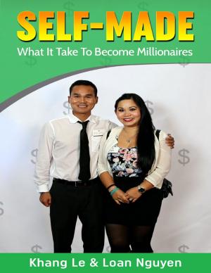 Cover of the book Self-Made: What It Take To Become Millionaires by Vanda Denton