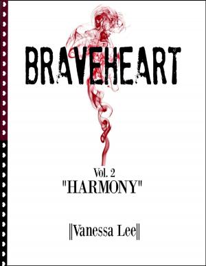 Cover of the book Braveheart Vol. 2 "Harmony" by Tami Brady