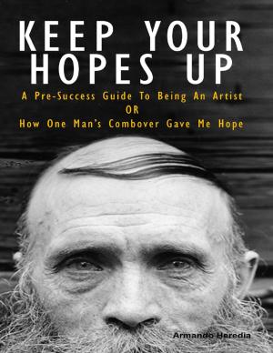 Cover of the book Keep Your Hopes Up by Anthony Hall