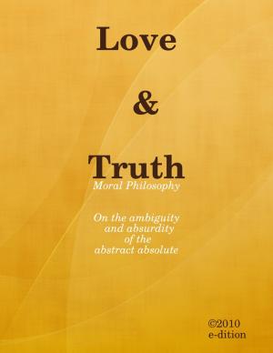 Cover of the book Love and Truth by Doreen Milstead