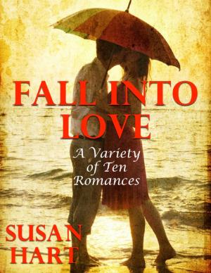 Cover of the book Fall Into Love: A Variety of Ten Romances by Michael Cimicata