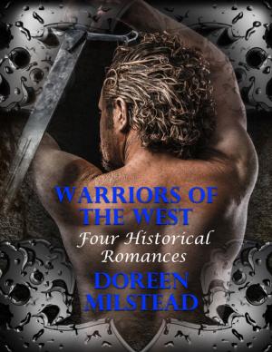 Cover of the book Warriors of the West: Four Historical Romances by Robert Stetson