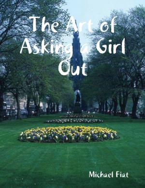 Cover of the book The Art of Asking a Girl Out by Charlotte Glendinning
