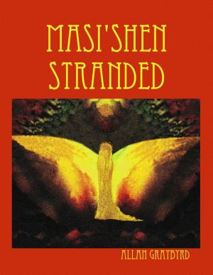 Cover of the book Masi'shen Stranded by Joshua Simpson, Kristene Perron