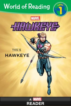 Book cover of World of Reading: Hawkeye: This is Hawkeye