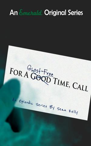 Book cover of For a Ghost-Free Time, Call