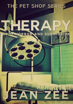 Cover of the book Therapy: Body Horror and Submission by A.B Hammond