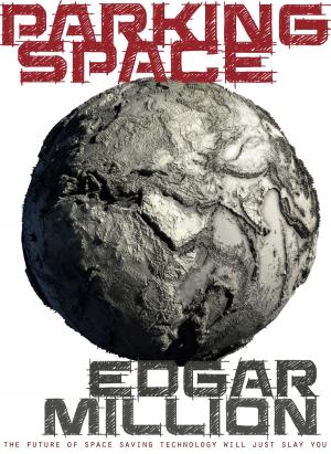 Cover of the book Parking Space by Edgar Million