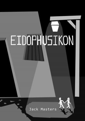 Cover of the book Eidophusikon by Grant Palmquist
